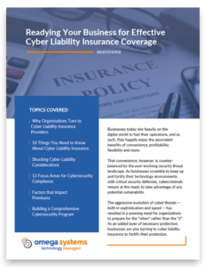 Readying Your Business for Effective Cyber Liability Insurance Coverage whitepaper.