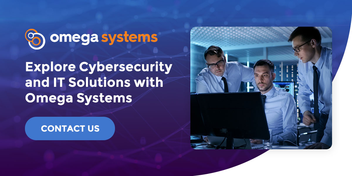 Explore Cybersecurity solutions with Omega Systems