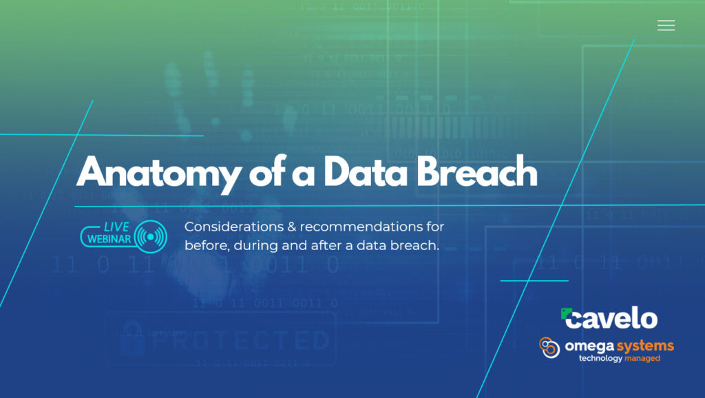 Webinar Replay: Anatomy of a Data Breach | Omega Systems